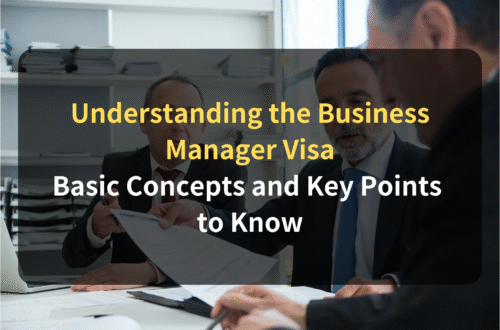 Business Management Visa: A Basic Guide and Key Points You Should Know
